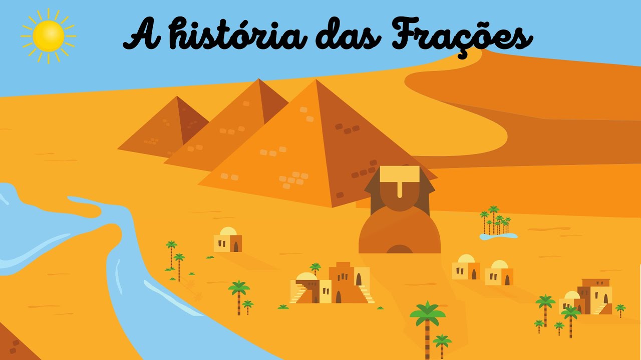Você conhece a História das Frações?