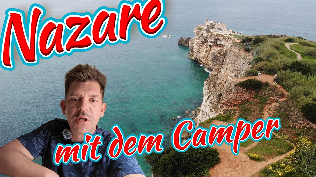 Camping Stellplatz Nazare in Portugal und Besuch bei den big wave