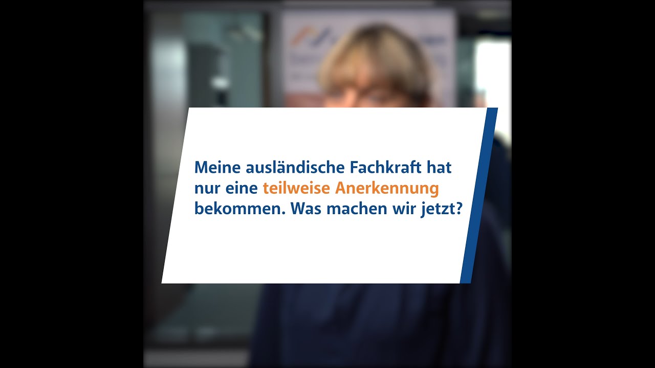 Nur teilweise Anerkennung bei meiner Fachkraft. Was jetzt? | Kurze Frage, schnelle Antwort