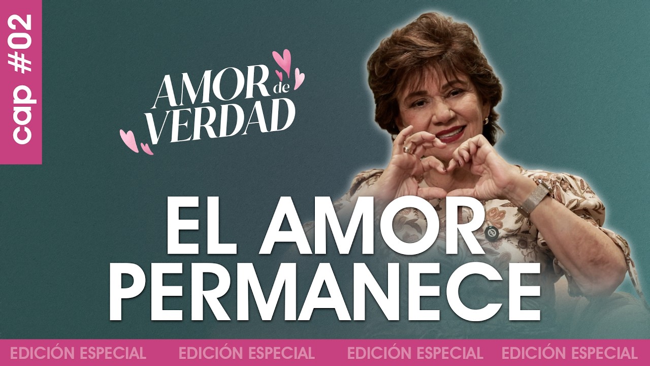 #02 EL AMOR PERMANECE - 