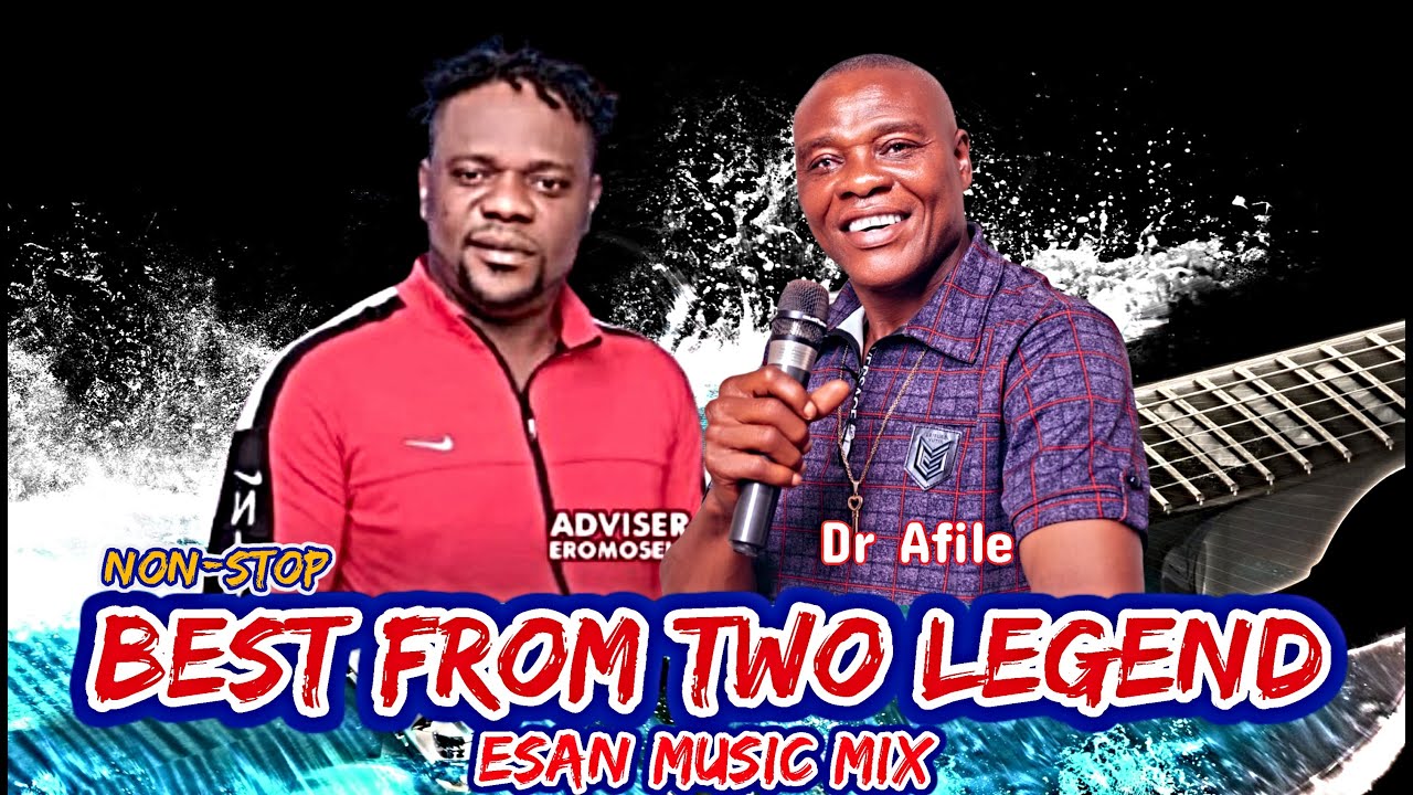 ESAN BEST PARTY MIX ADVISER EROMHONSELE FT DR AFILE