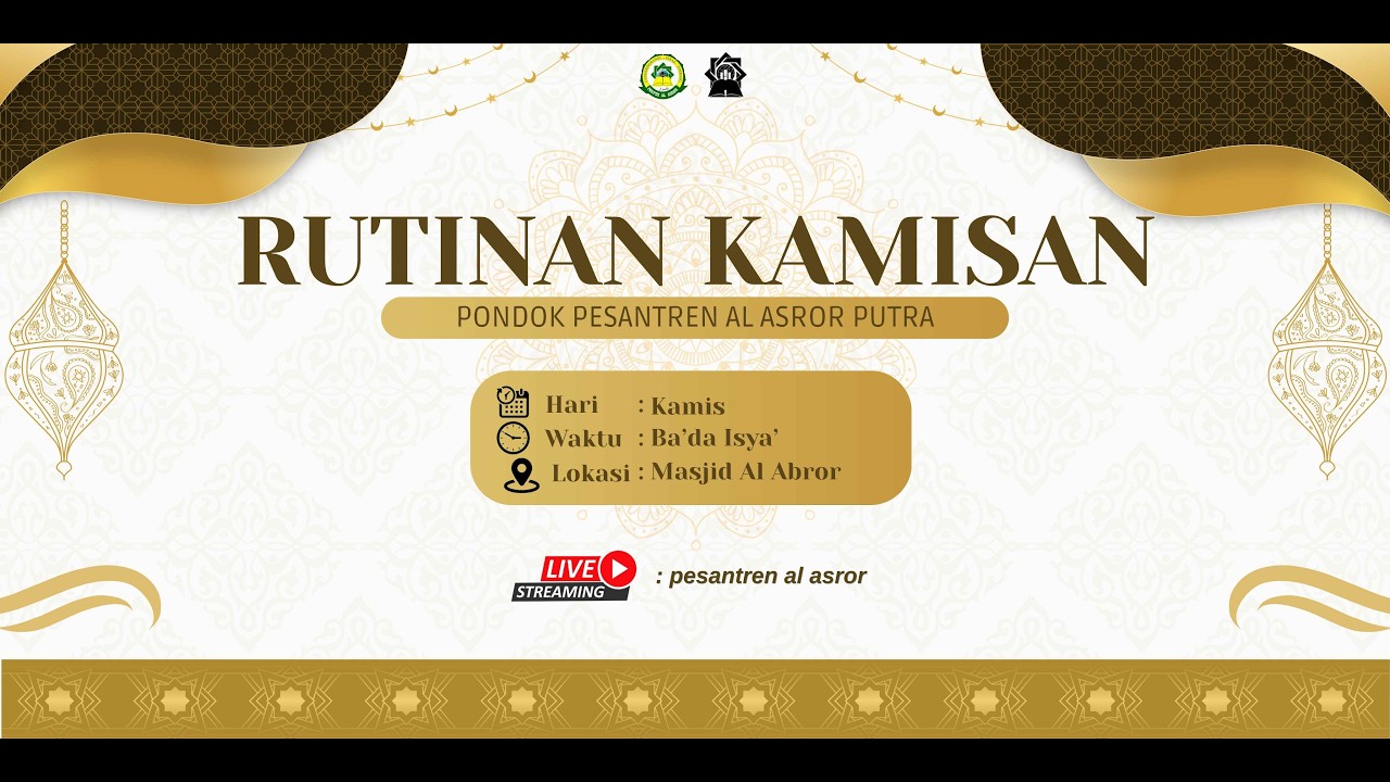 🔴[LIVE]  RUTINAN KAMISAN | Pembacaan Maulid Diba' oleh santri Pondok Pesantren Al Asror