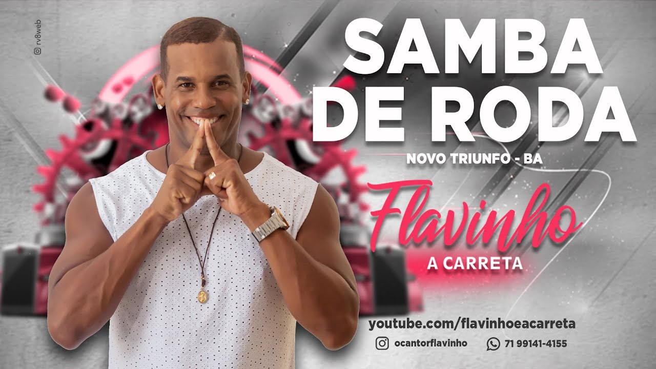 Flavinho e a Carreta - Samba de Roda - Novo Triunfo - BA