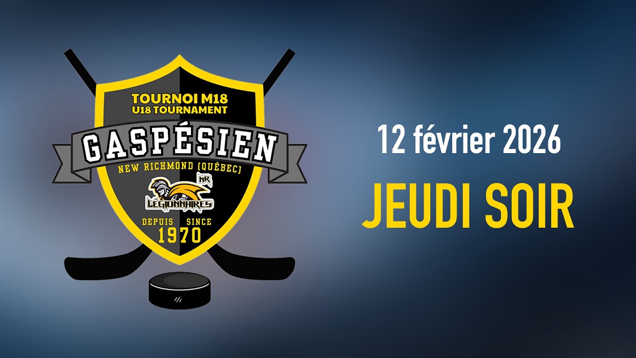 Tournoi M18 - New Richmond 2026 (12 février - Jeudi Soir)