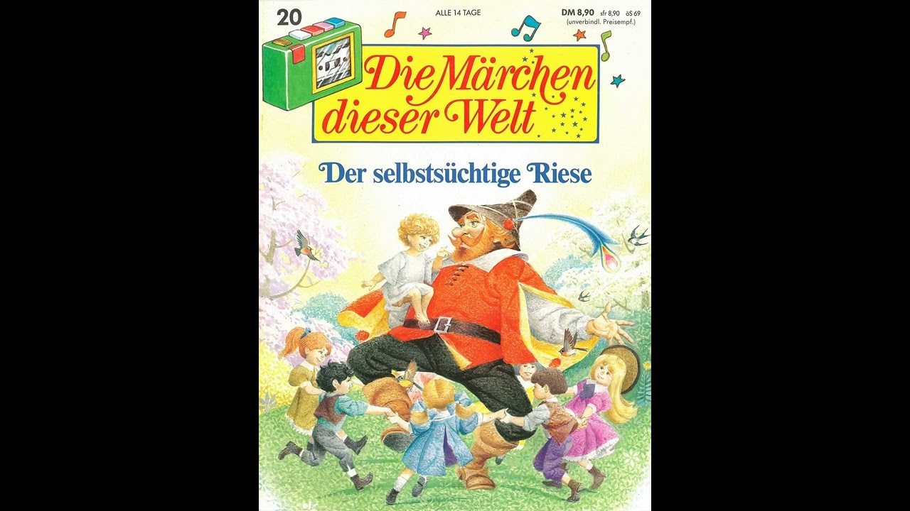 Die Märchen dieser Welt - 20 - Der selbstsüchtige Riese (Oscar Wilde)