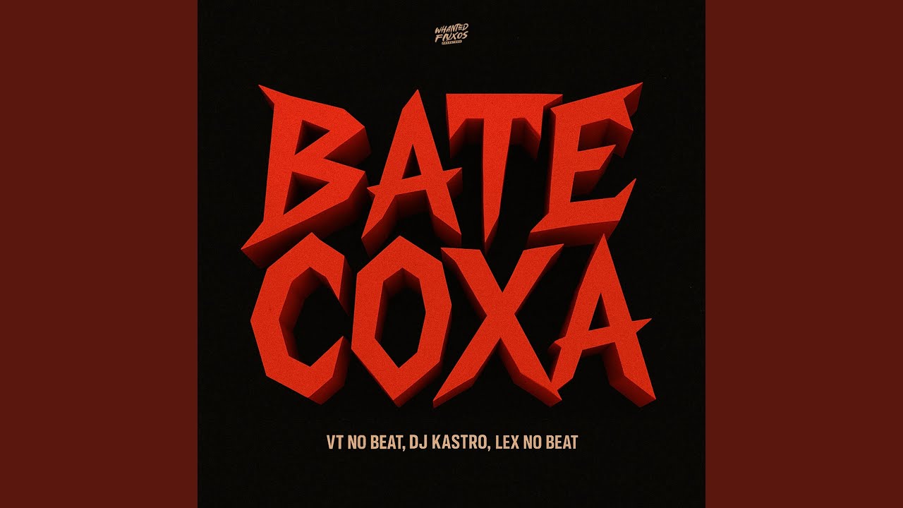 Bate Coxa (ARROCHAFUNK)