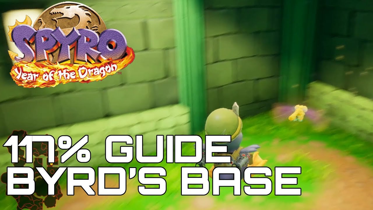Spyro 3 Year Of The Dragon (Reignited) 117% Guide SGT. BYRD'S BASE (ALL EGGS, GEMS...)