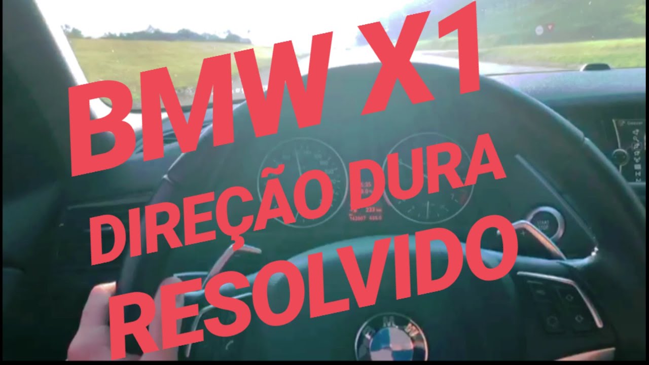 Cliente Feliz BMW X1 Direção Elétrica Dura Resolvido