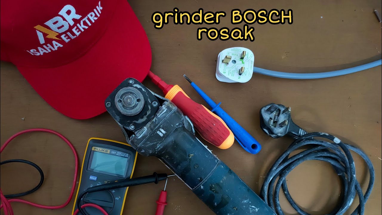 Projek PKP DIY sendiri grinder BOSCH tak hidup rosak