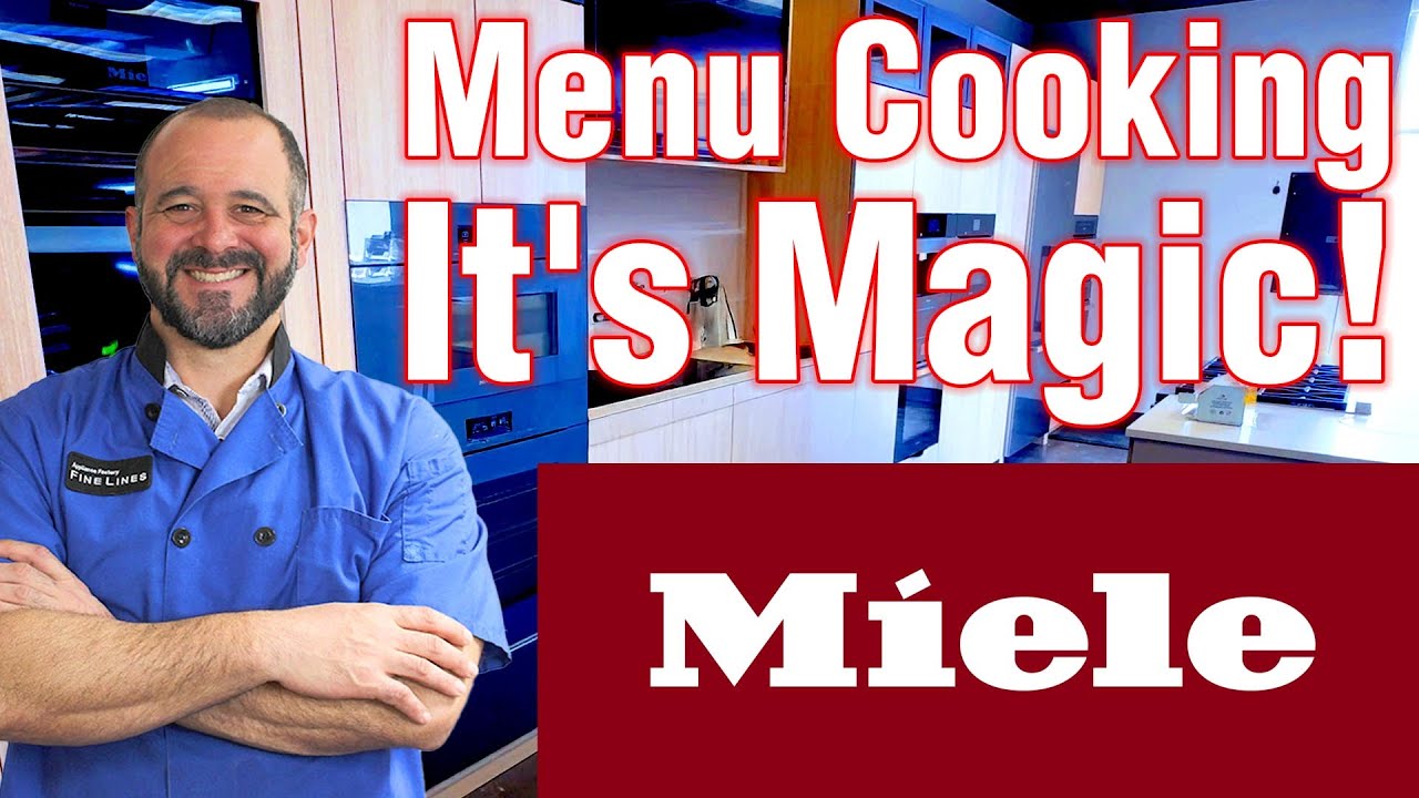 Menu Cooking it's Magic with Miele