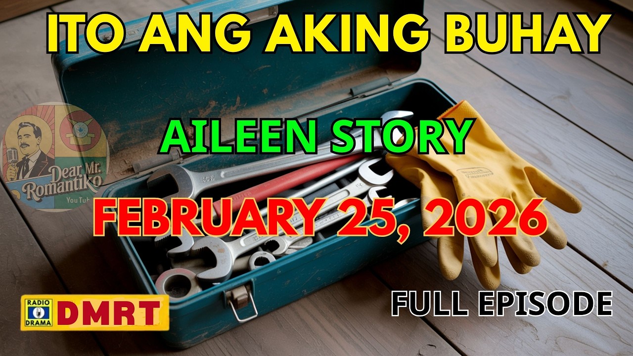 Aileen Story | Ito Ang Aking Buhay Drama Full Episode | Dear Mr Romantiko