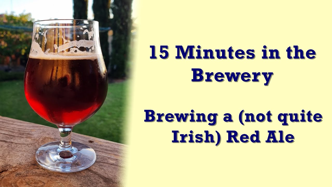 Brewing a not quite Irish Red Ale | 15 Minutes in the Brewery | Homebrewing