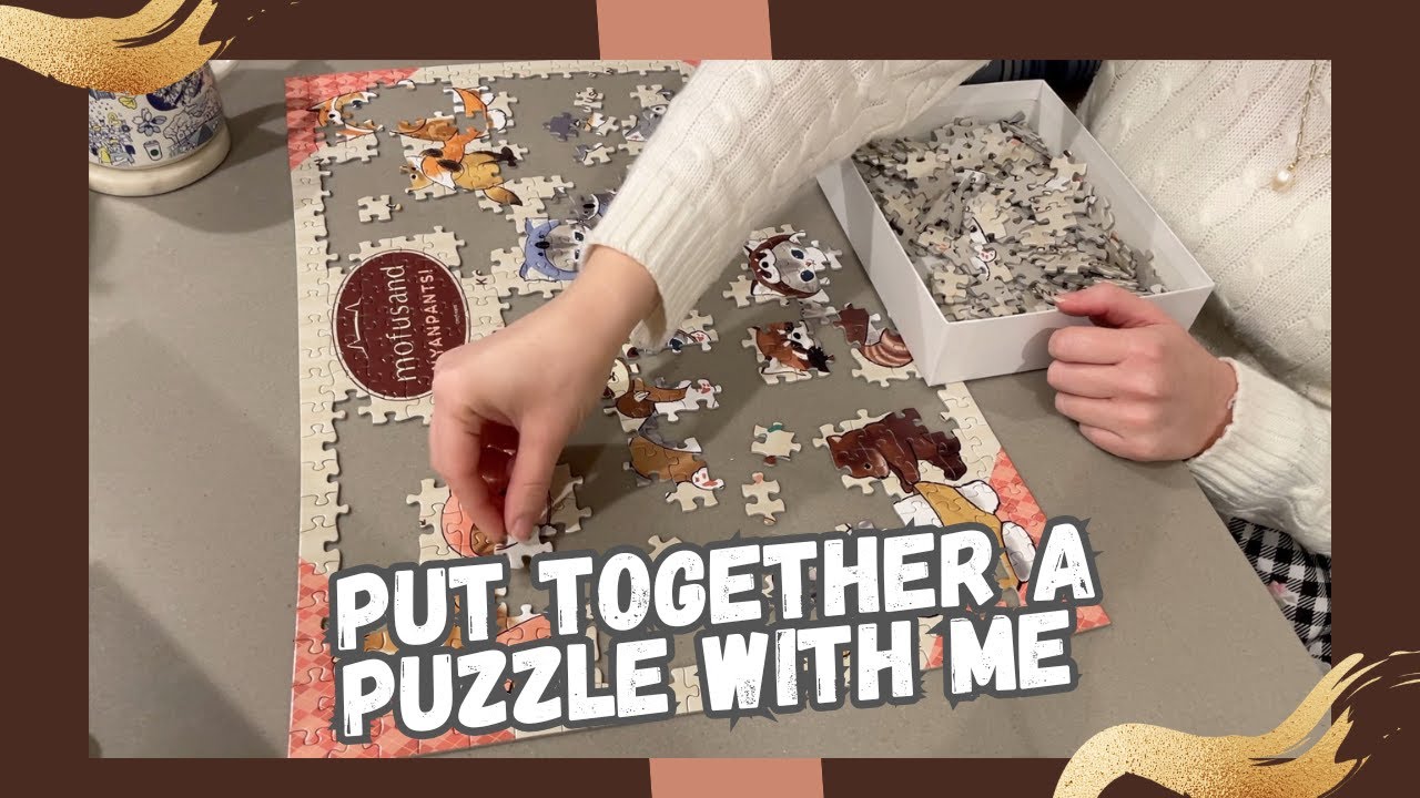 Put Together a Puzzle With Me! - Mofusand Nyanpants Puzzle