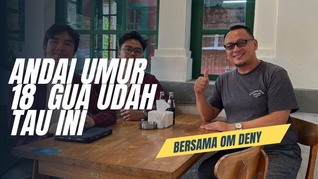 Andai 18 tahun gua sudah tau ini - Wawancara pembisnis - Mentoring