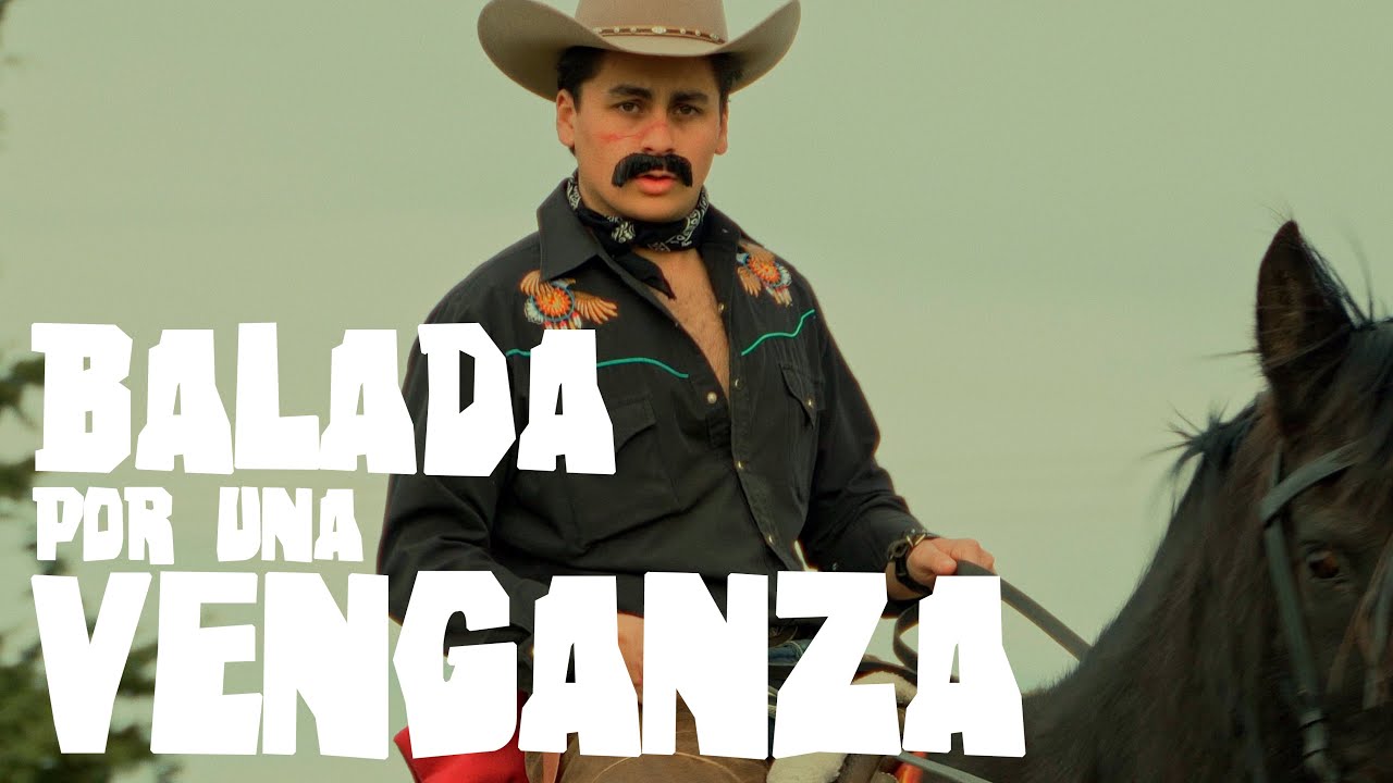 BALADA POR UNA VENGANZA - Cortometraje (2023) 4K