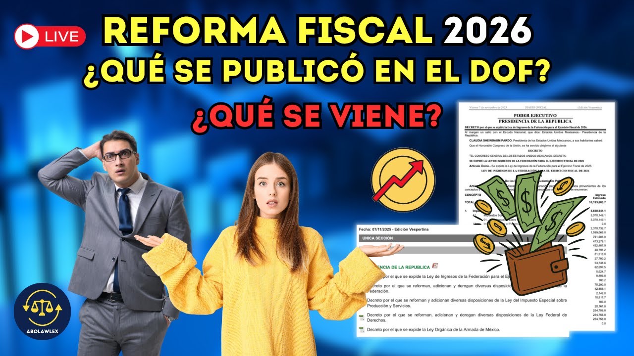 REFORMA FISCAL 2026 &iquest;Qu&eacute; Fue lo que se Public&oacute;? | Curso de Reforma Fiscal