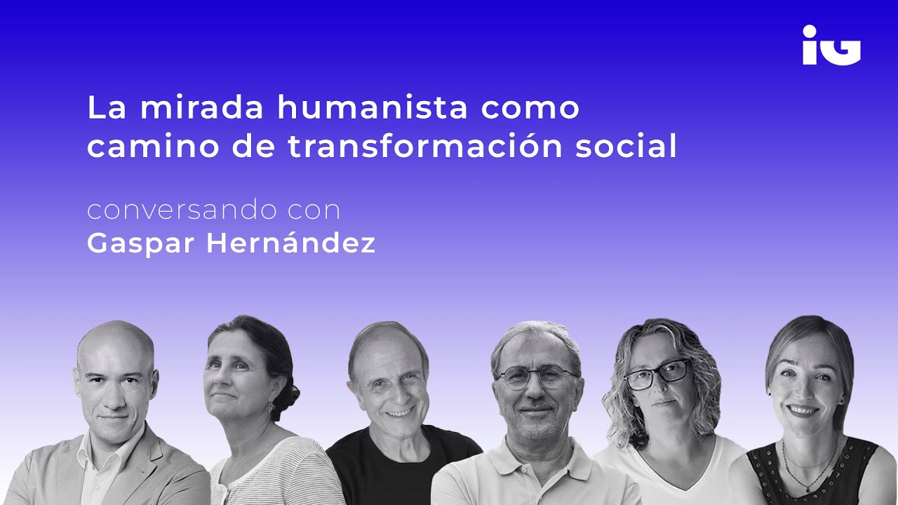 La mirada humanista como camino de transformación social, conversando con Gaspar Hernández