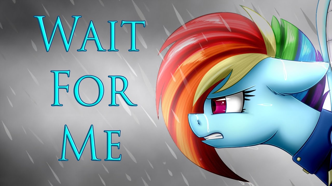Wait For Me - MLP Speedpaint
