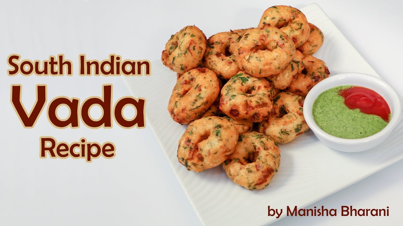 South Indian Vada Snacks Recipe Delicious Masala Vadai  By Manisha Bharani