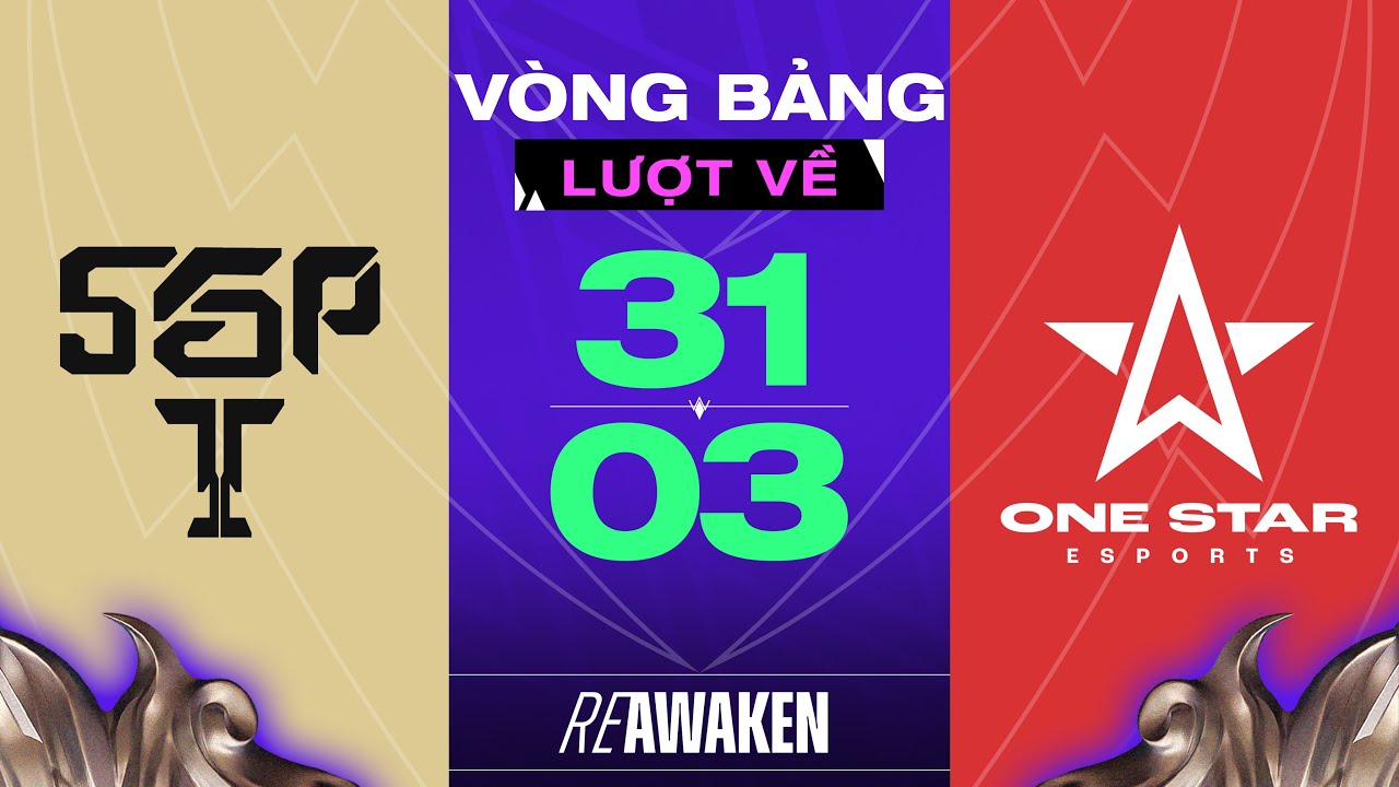 ONE STAR ESPORTS VS SAIGON PHANTOM: LẠI THÔI RỒI 1S ƠI! | ĐTDV MÙA XUÂN 2024 - VÒNG BẢNG NGÀY 31/03