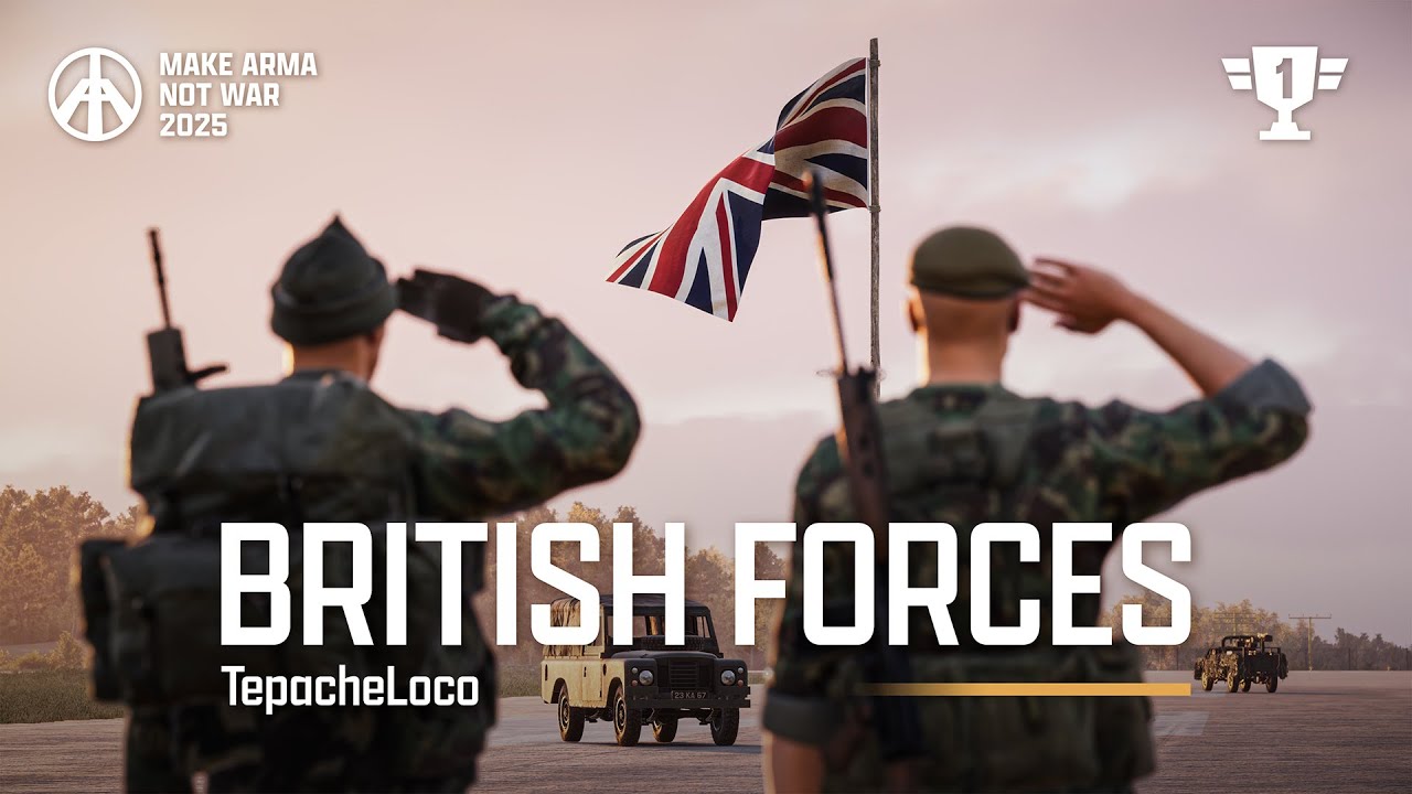 British Forces - Make Arma Not War 2025 Winner - Assets Category