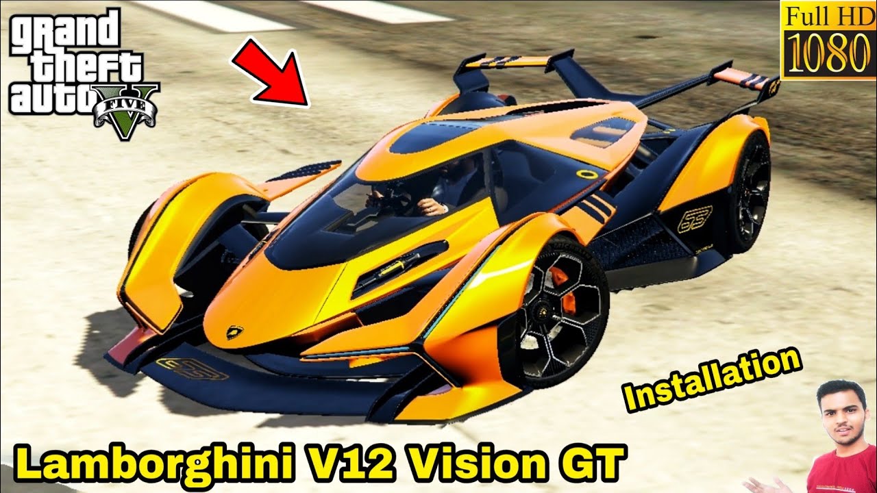 GTA 5 : HOW TO INSTALL LAMBORGHINI V12 VISION GT CAR MOD🔥🔥🔥