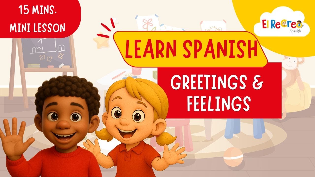 Learn greetings and emotions in Spanish with Cirilo | Fun mini lessons, Songs and Games for Kids 