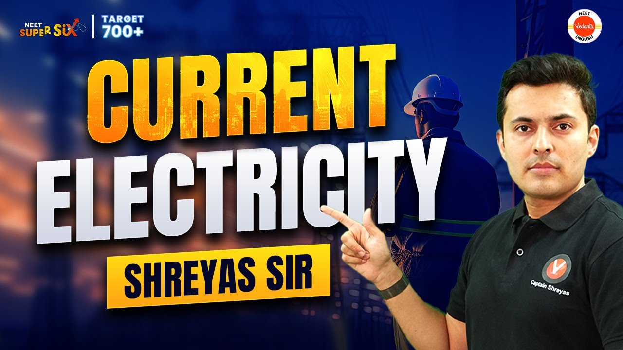 Current Electricity - NCERT Lines + PYQs Covered | NEET 2024 | Physics | Shreyas Sir