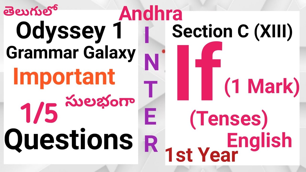 If Condition Tenses 5 Marks in Telugu Grammar Galaxy I New AP Inter 1st year Odyssey 1 English