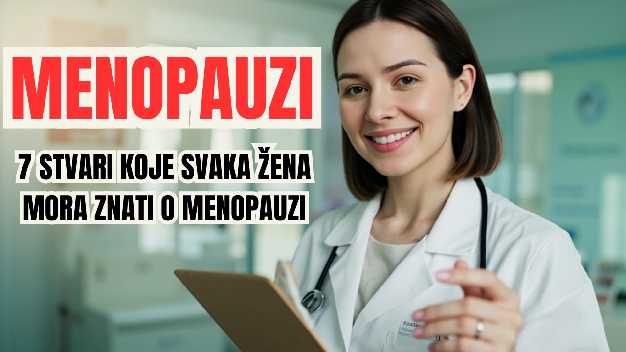 7 stvari koje svaka žena mora znati o menopauzi