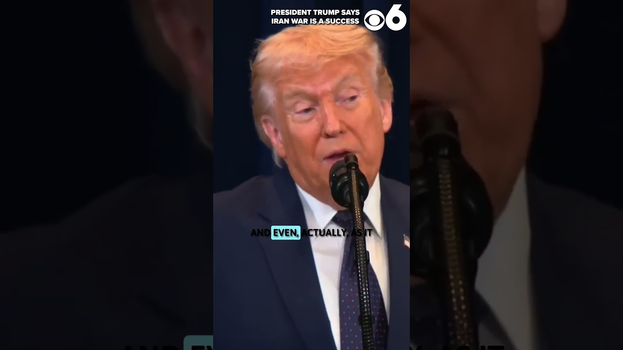 President Trump says Iran War is a success