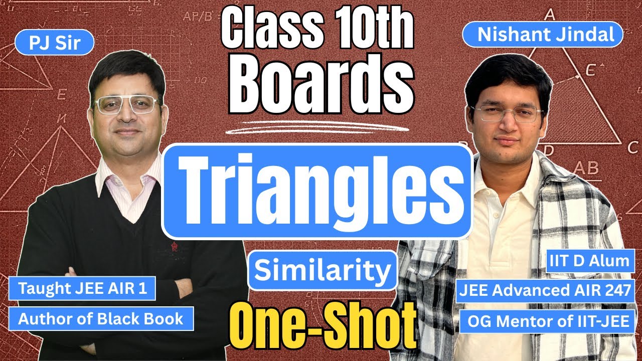 Class 10 Triangles One Shot 🔥 | Similarity | NCERT + CBSE | PJ Sir & Nishant Jindal