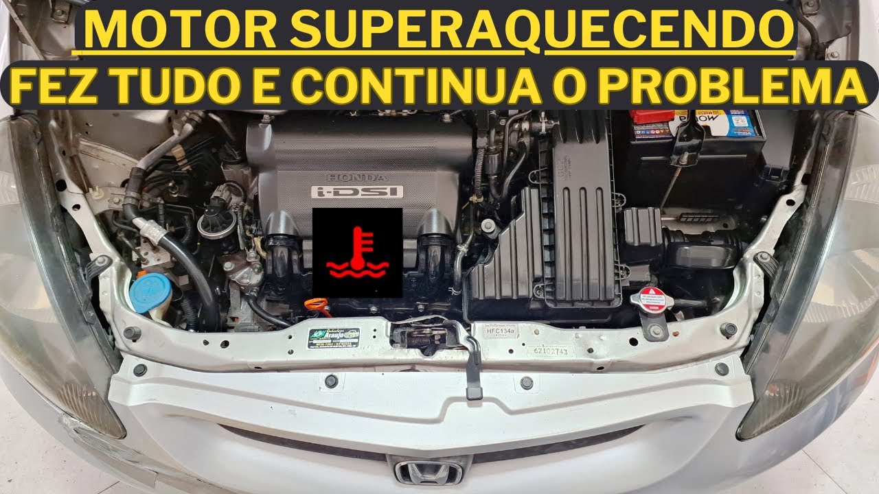 Honda Fit 2005 - Motor c/ Superaquecimento *Trocou Tudo e o Problema Continua* O Que Pode Ser? 😰