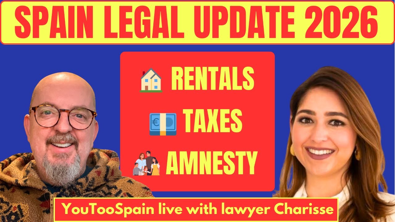 Spain LIVE Update 2026: Rental Rules, Taxes & Amnesty Q&A