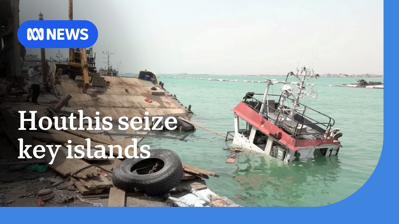 Houthis capture strategic islands for shipping in the Red Sea | ABC NEWS
