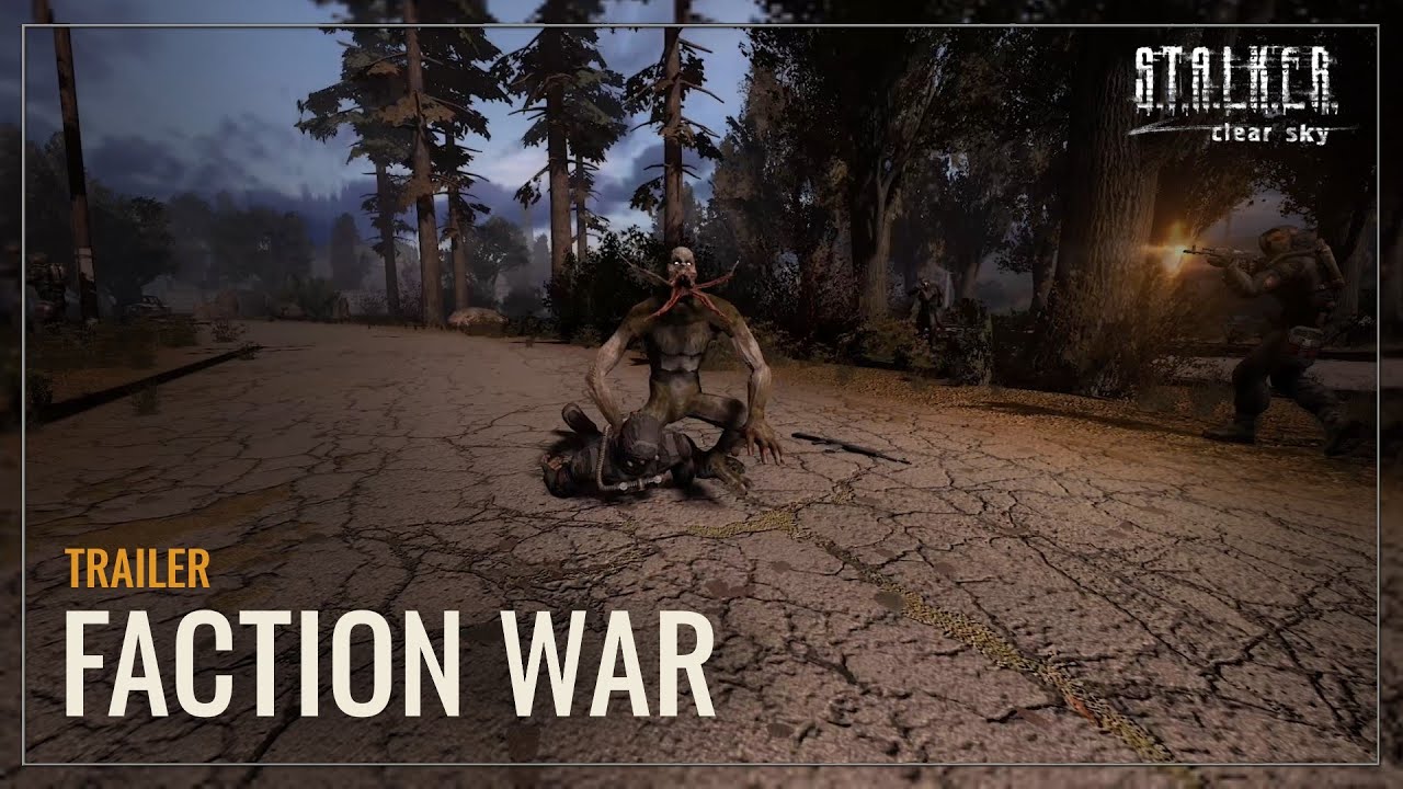 S.T.A.L.K.E.R.: Clear Sky &mdash; Faction War Trailer