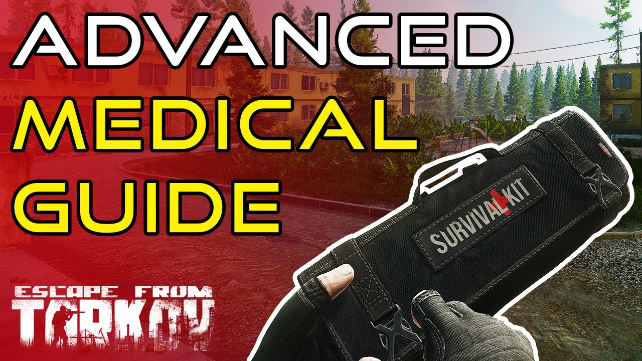 Tarkov Medical Guide Part 2 - Escape From Tarkov Beginners Guide!