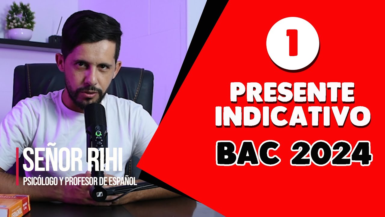 Presente de indicativo / الدرس 01/ Bac 2025