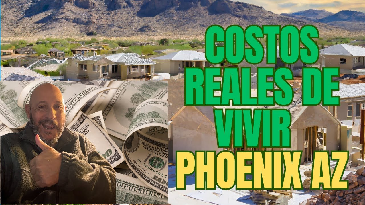 Costo de vivir en Phoenix Arizona