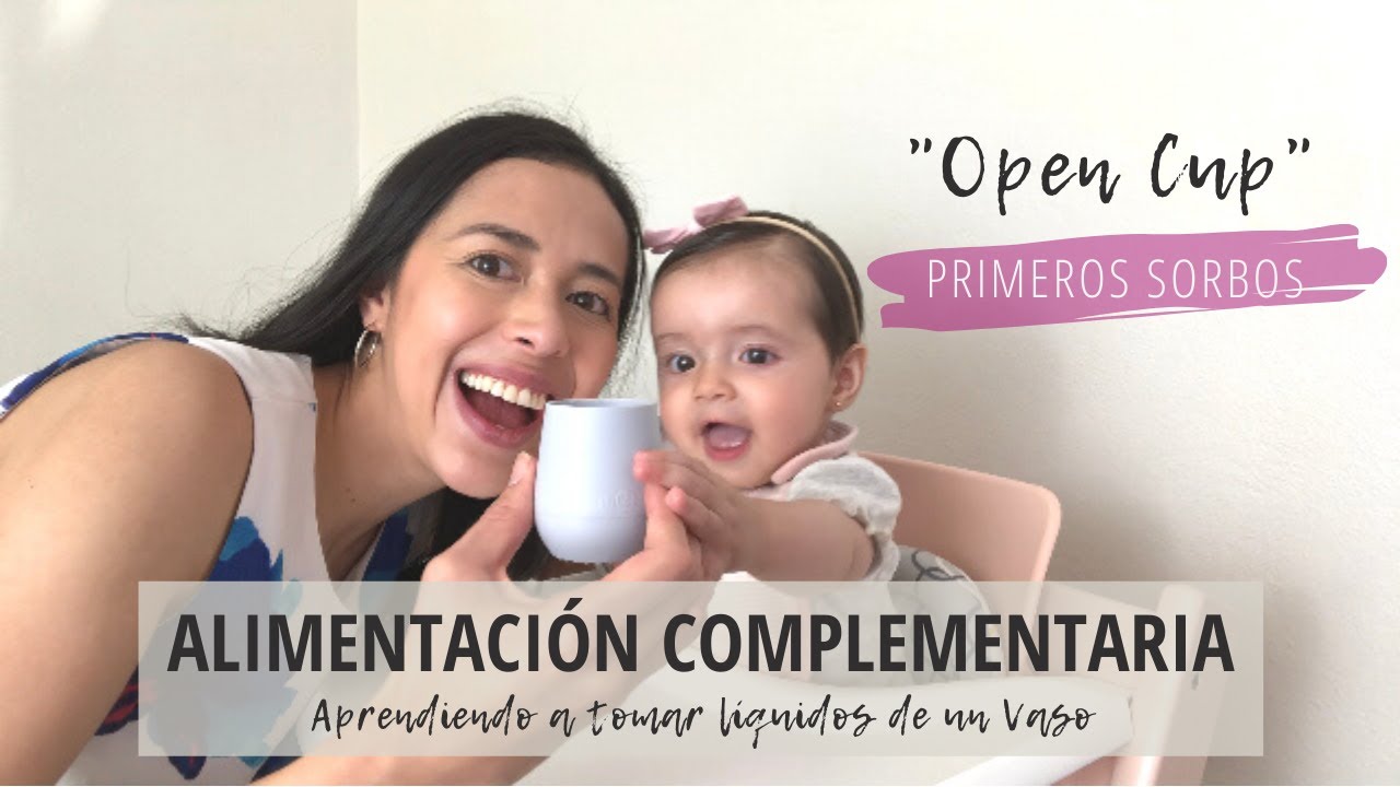 Alimentación Complementaria - Tomando líquidos de un vaso 