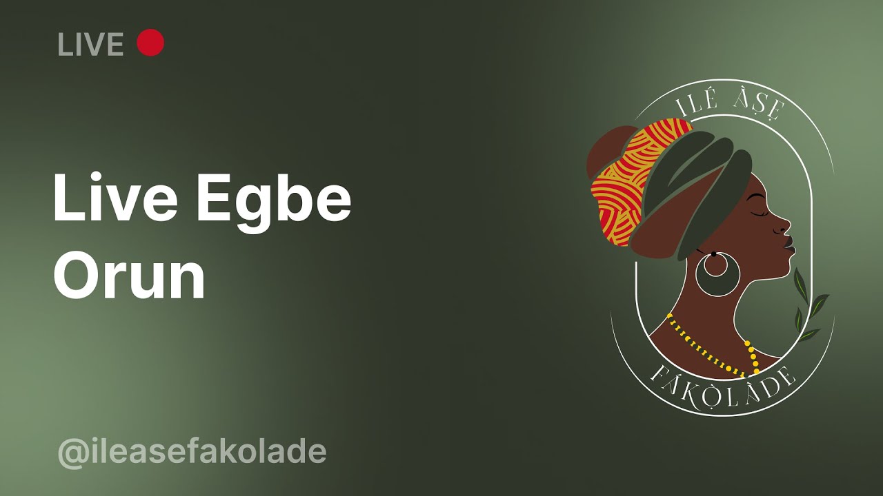 Live Egbe Orun