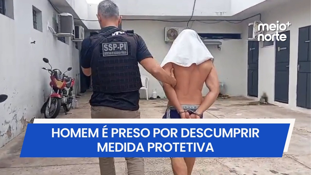 Homem é preso por descumprir medida protetiva contra a ex-companheira em Teresina | Meio Norte