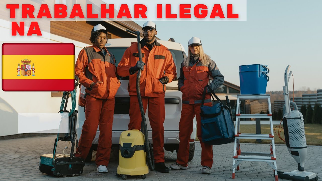 O RISCO DE TRABALHAR ILEGAL NA ESPANHA