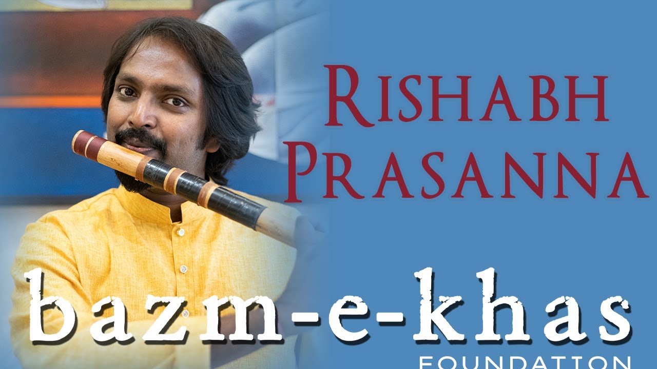 Rishabh Prasanna | flute | Bazm e khas