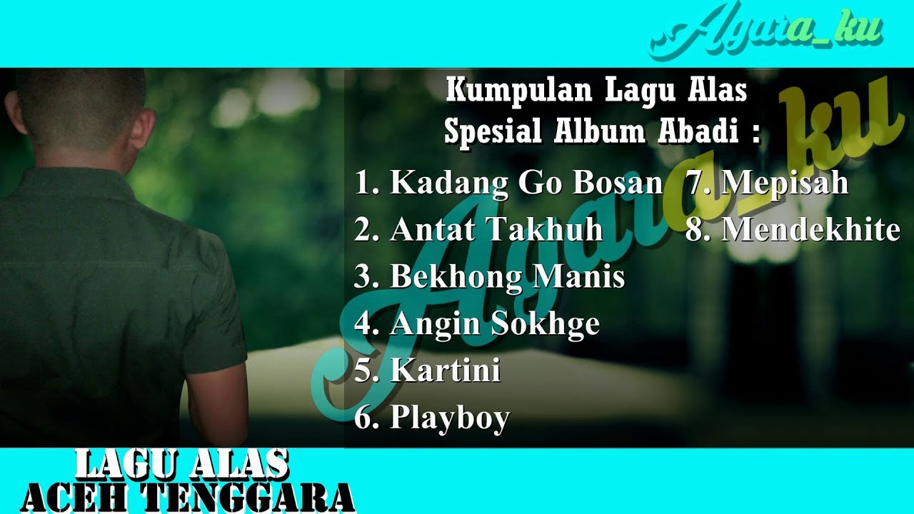 Kumpulan Lagu Alas Spesial Album Abadi