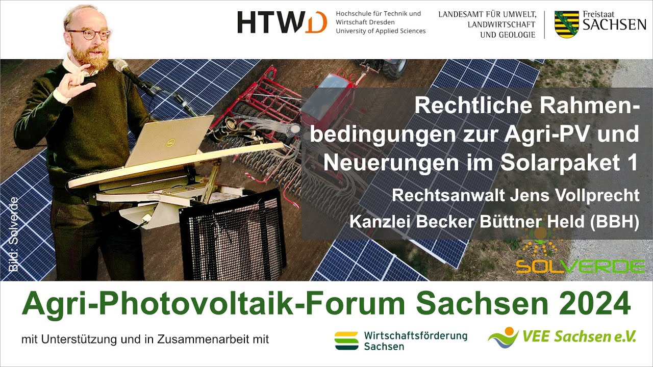 Rechtliche Rahmenbedingungen Agri-PV und Neuerungen im Solarpaket 1 - Rechtsanwalt Jens Vollprecht