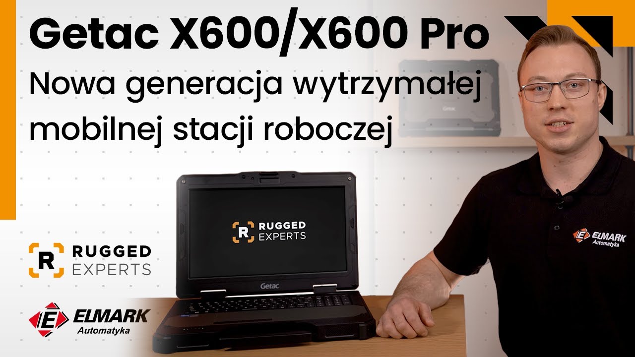 Getac X600/X600Pro - wytrzymała, mobilna stacja robocza.