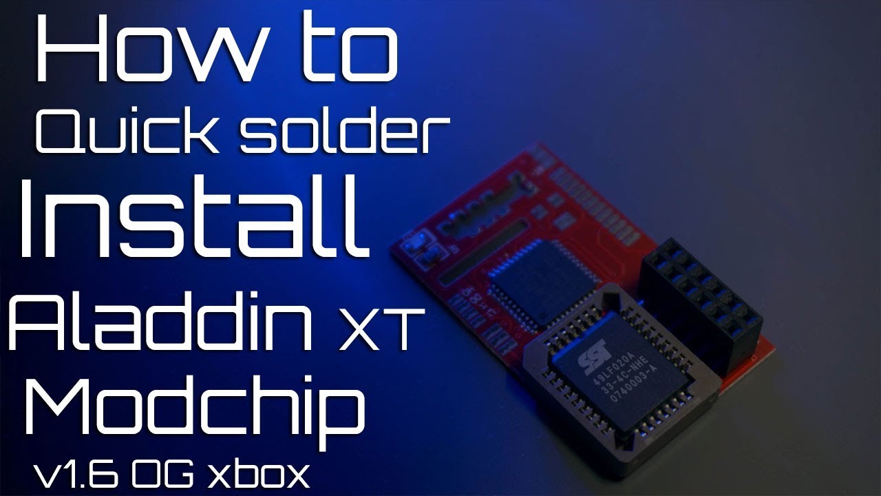 Installing an Aladdin Xt Modchip to the Original Xbox