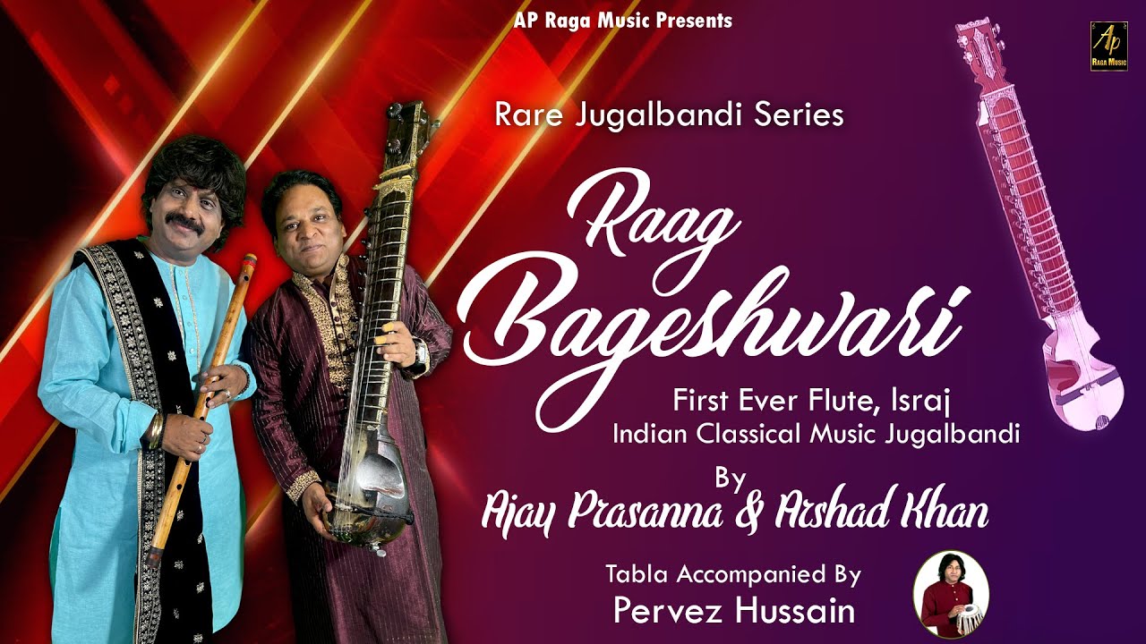 MYSTERY OF RAGAS                        RARE JUGALBANDI : FLUTE - ESRAJ  RAAG : BAGESHWARI : LIVE