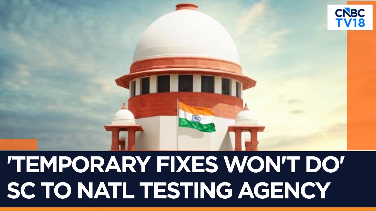 Supreme Court To Closely Monitor NEET-UG Reforms | N18V | CNBC TV18